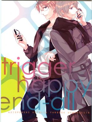 trigger happy end-all（Axis Powers ヘタリア APH）（冷战组）