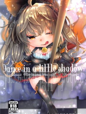 Dance in a little shadow