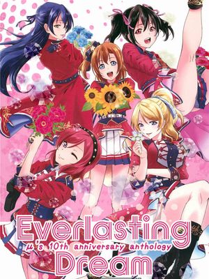 Everlasting Dream μ's 10th anniversary anthology A